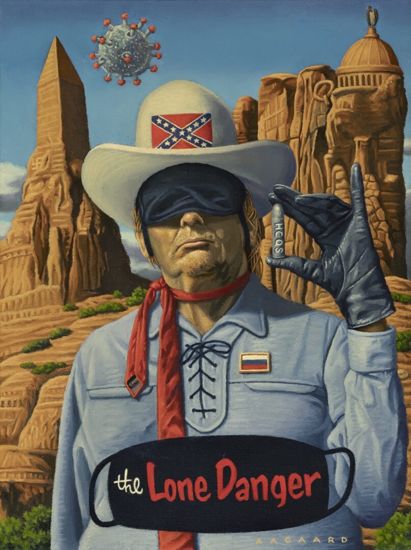 This oil painting was inspired by Trump's statement that he thought he looked like the Lone Ranger while wearing his protective black mask. Trump's silver bullet is Hydroxychloroquine aka HCQS (stamped on every pill). As usual, he's blind to Covid-19, despite being infected by it.